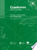 Cuadernos del Caribe 4. Textos y testimonios del archipielago. Crisis y Comnvivencia en un Territotio Insular.