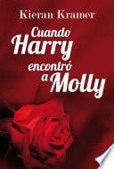 Cuando Harry encontró a Molly