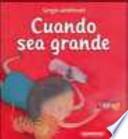 Cuando Sea Grande