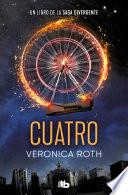 Cuatro / Four: A Divergent Collection