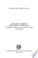 Cuba en la mirada diplomática mexicana