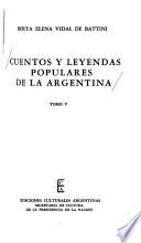 Cuentos y leyendas populares de la Argentina