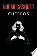 Cuerpos (Bilogía Cuerpos y Almas 1)