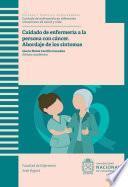 Cuidado de enfermería a la persona con cáncer: abordaje de los síntomas