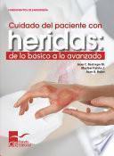 Cuidado del paciente con heridas: de lo básico a lo avanzado