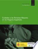 Cuidados a las personas mayores en los hogares españoles