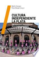 Cultura independiente La Plata