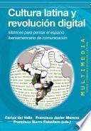 Cultura latina y revolución digital