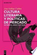 Cultura literaria y políticas de mercado