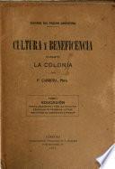 Cultura y beneficencia durante la colonia