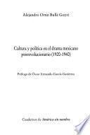 Cultura y política en el drama mexicano posrevolucionario (1920-1940)