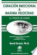 Curación Emocional a Máxima Velocidad