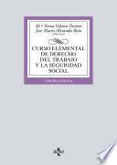 Curso elemental de Derecho del Trabajo y la Seguridad Social