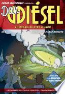 Dan Diésel 4: El enigma de otro mundo