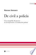 De Civil a Policía