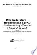 De la hueste indiana al pretorianismo del Siglo XX