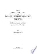 De la silva textual al taller historiográfico alfonsí