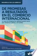 De promesas a resultados en el comercio internacional