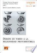 Debate en torno a la religiosidad protohistórica