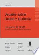 Debates sobre ciudad y territorio