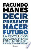 Decir presente. Hacer futuro.