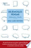 Dejémosles pensar