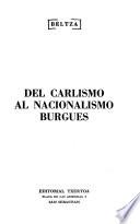 Del carlismo al nacionalismo burgués