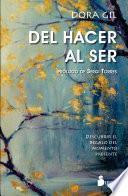 Del hacer al ser