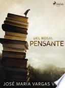 Del rosal pensante