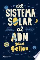 Del sistema solar al ADN