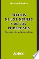 Delitos de los débiles y de los poderosos