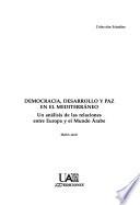 Democracia, desarrollo y paz en el Mediterráneo