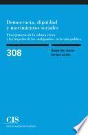 Democracia, dignidad y movimientos sociales