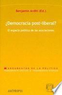 ¿Democracia post-liberal?