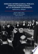 Derecho Internacional Público, Derecho Internacional de la Inversión Extranjera
