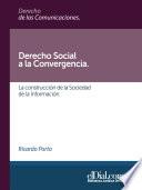 Derecho Social a la Convergencia