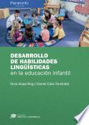 Desarrollo de habilidades lingüísticas en la educación infantil