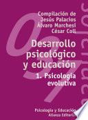 Desarrollo psicológico y educación, 1