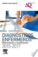 Diagnósticos enfermeros. Definiciones y clasificación 2015-2017