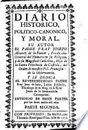 Diario historico, politico-canonico y moral ... Dividido en doze partes por los doze meses del año. (Indice general.).