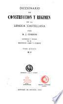 Diccionario de construccion y regimen de la lengua castellana