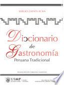 Diccionario de gastronomía peruana tradicional