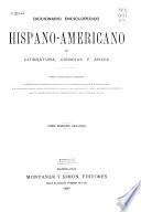 Diccionario enciclopédico hispano-americano de literatura, ciencias y artes: Apéndice 24-25. Segundo apéndice 26-28