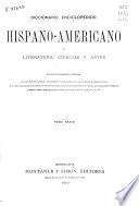 Diccionario enciclopédico hispano-americano de literatura, ciencias y artes: Apéndice 24-25. Segundo apéndice 26-28