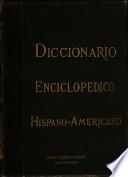 Diccionario enciclopédico hispano-americano de literatura, ciencias y artes: Apéndice 24-25. Segundo apéndice 26-28