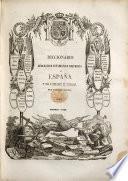 Diccionario geografico-estadistico-historico de España y sus posesiones de ultramar. Segunda edicion