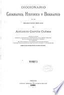 Diccionario geográfico, histórico y biográfico de los Estados Unidos Mexicanos