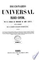 Diccionario universal francés-español [-español-francés]