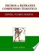 Dichos o refranes: compendio temático