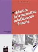 Didáctica de la matemática en la educación primaria